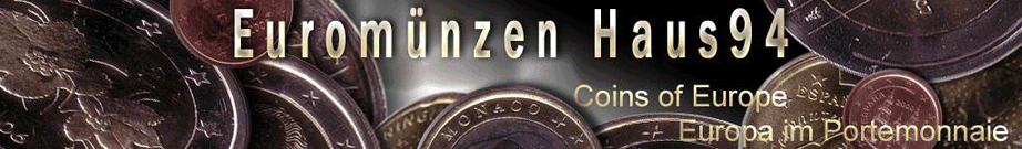 Eurom�nzen Haus94 - " Coins of Europe-Europa im Portemonnaie" - www.haus94.de